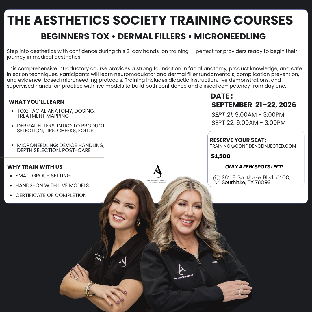 BEGINNER TOX • DERMAL FILLERS • MICRONEEDLING COURSE 9/21-22